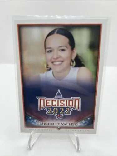 Michelle Vallejo Decision 2022 trading card showcasing her political campaign