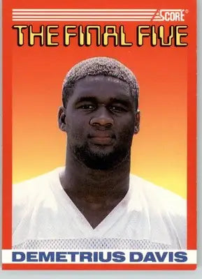 Demetrius Davis - 1990 Score - #B2 - The Final Five Football - Football Card Single