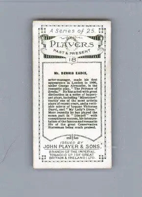 Dennis Eadie in ’Disraeli’ - 1916 Player’s Players Past & Present - #18 - VG - Non-Sports Card Single