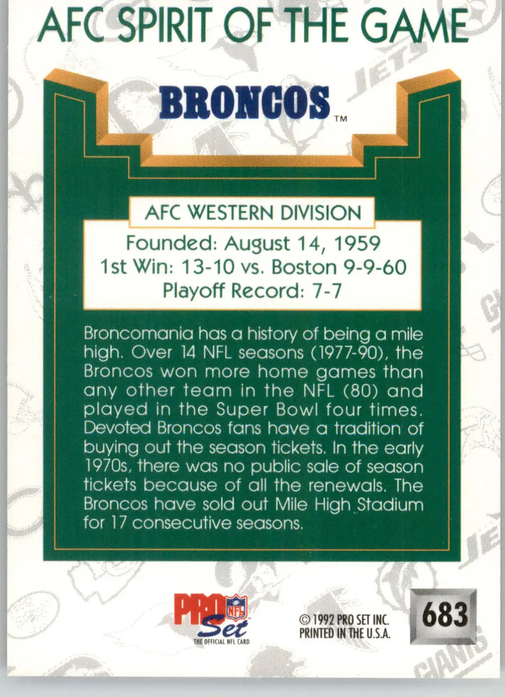 Denver Broncos SOTG - 1992 Pro Set - #683 - Football - Football Card Single