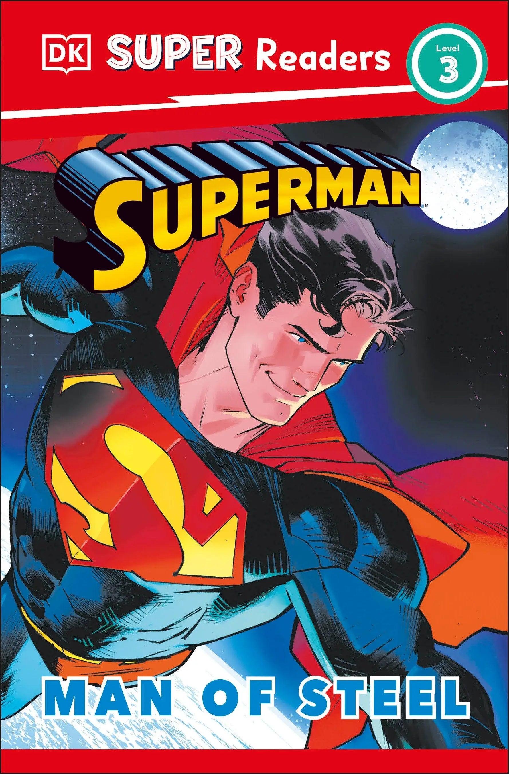 Super Readers Level 3 Superman Man Of Steel book cover in Dk Super Readers collection