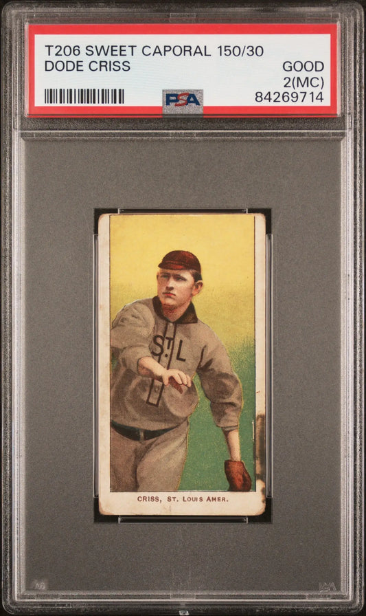 Dode Criss 1909-11 T206 Sweet Caporal 150/30 PSA 2 Good MC - Baseball Card Single
