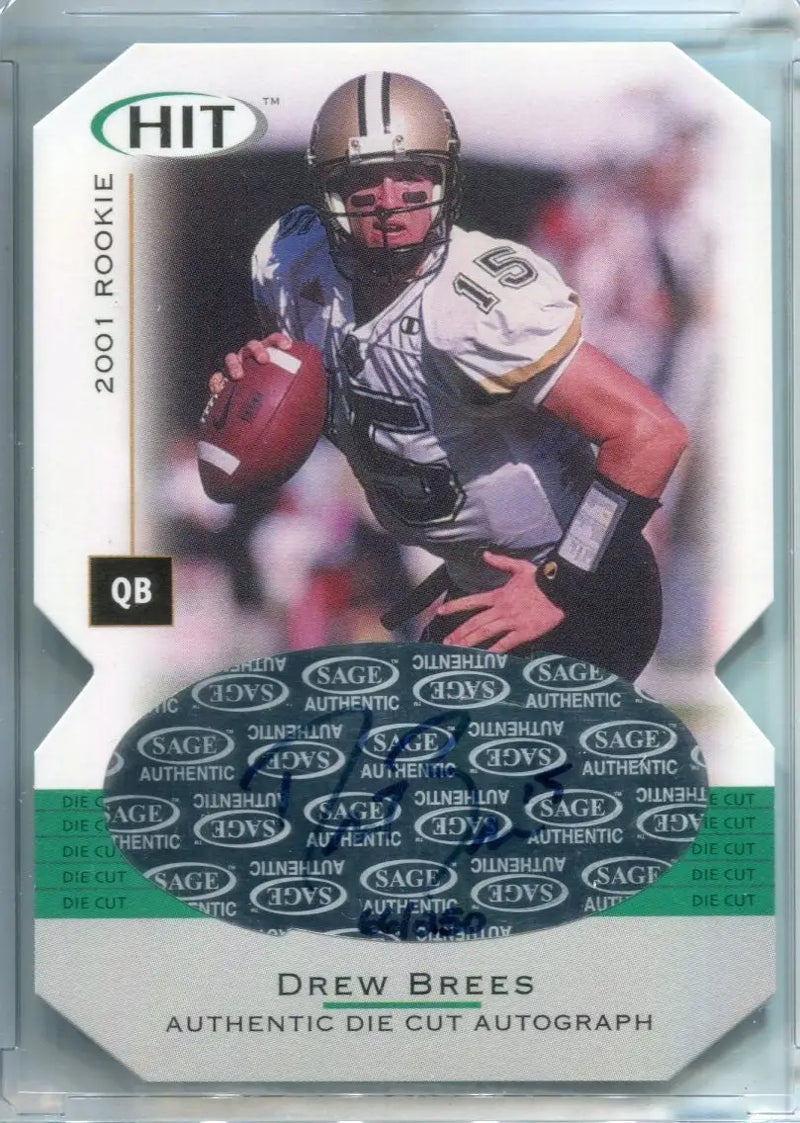 DREW BREES 2001 SAGE HIT #A15 AUTOGRAPH DIE CUT RC AUTO #66/250 SAINTS HOF - Football Card Single