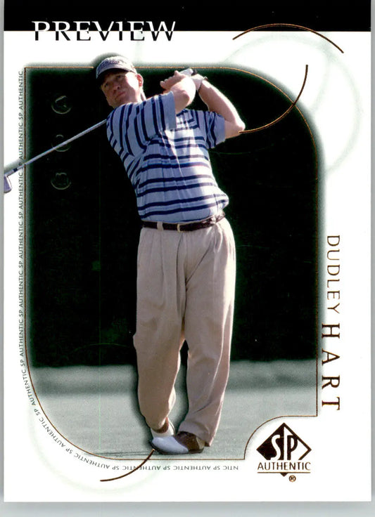 Dudley Hart - 2001 Upper Deck - #17 - SP Authentic Preview Golf - Golf Card Single