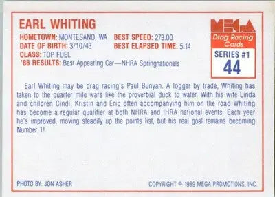 Earl Whiting - 1989 Mega Drag - #44 - Racing - Racing Card Single