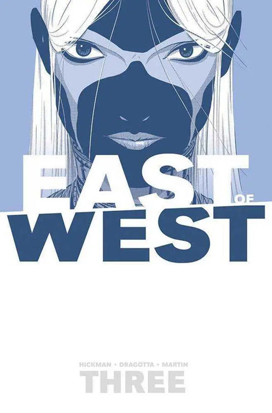 Stylized blue and white comic book cover for East Of West TPB Volume 03 There Is No Us