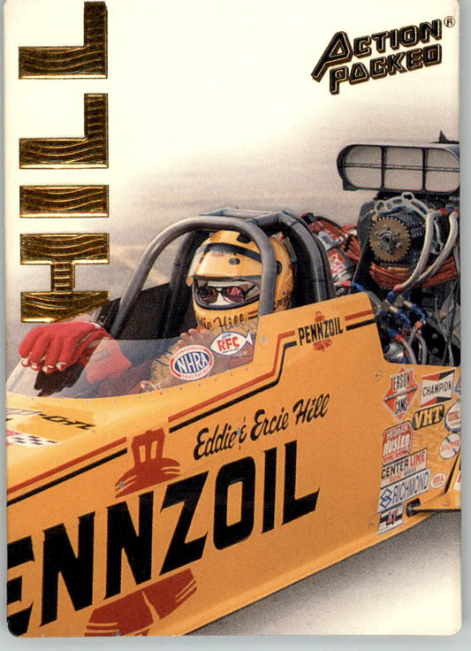 Eddie Hill - 1994 Action Packed NHRA - #1 - Racing