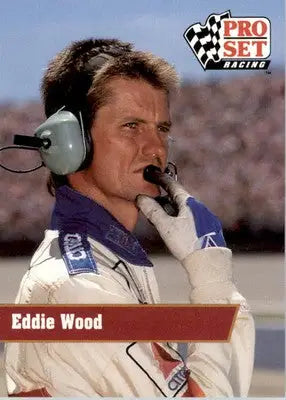 Eddie Wood - 1991 Pro Set - #109 - Racing - Racing Card Single