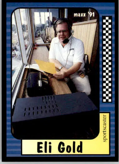 Eli Gold - 1991 Maxx - #225 - Racing - Racing Card Single