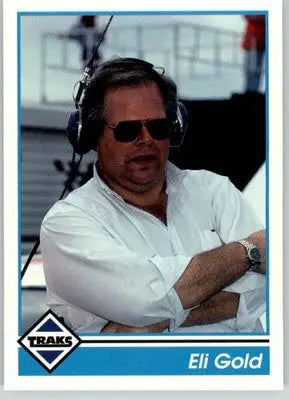Eli Gold - 1992 Traks - #137 - Racing - Racing Card Single