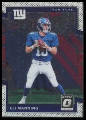 Eli Manning 2017 Donruss Optic #2 New York Giants