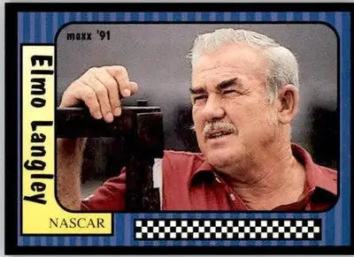 Elmo Langley - 1991 Maxx - #105 - Racing - Racing Card Single