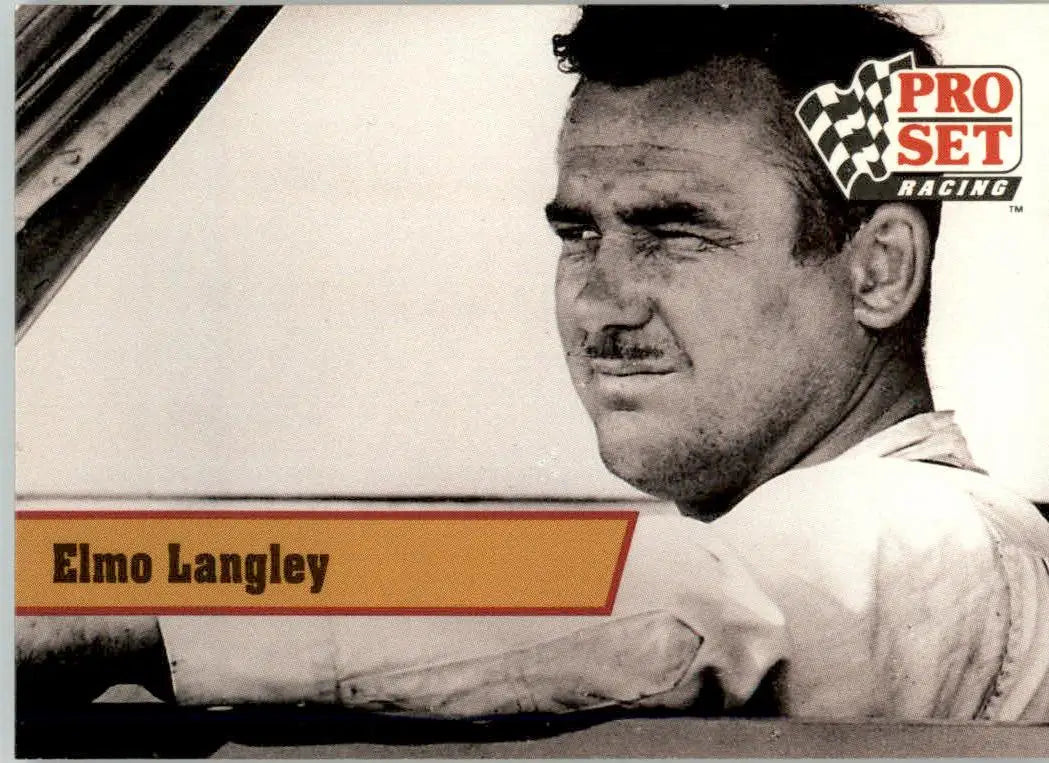 Elmo Langley - 1991 Pro Set - #L36 - Legends Racing - Racing Card Single