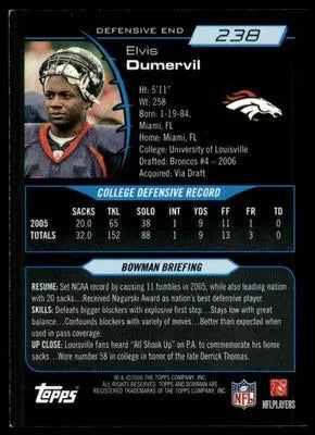 Elvis Dumervil Rookie 2006 Bowman #238 Denver Broncos