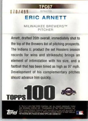 Eric Arnett - 2010 Bowman Chrome - #TPC67 - SN /499 AUTO Topps 100 Refractors - Baseball Card Single