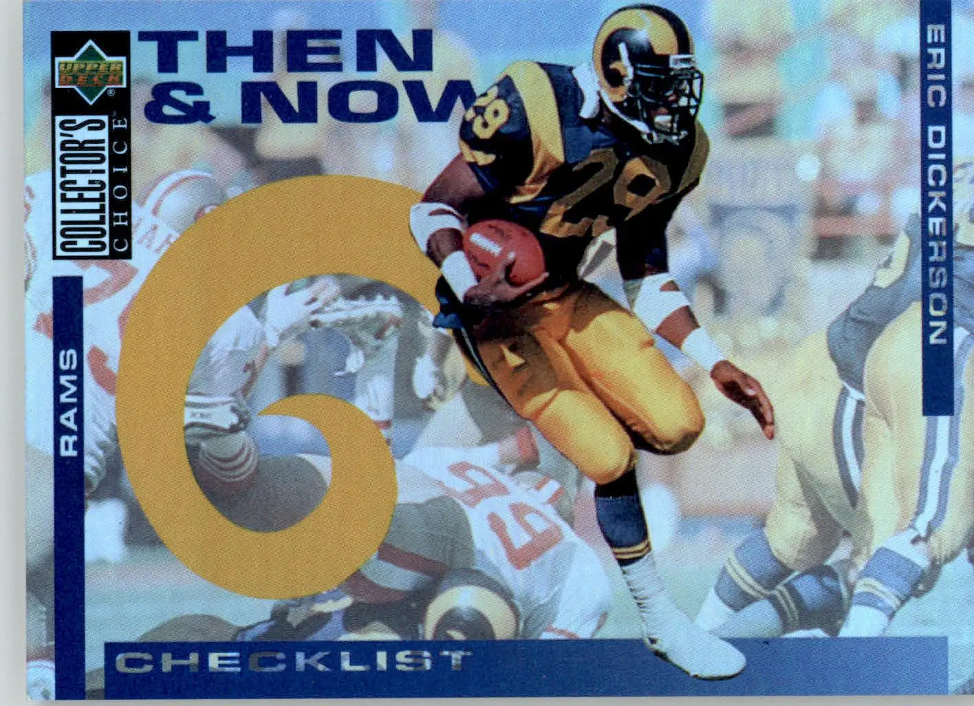 Eric Dickerson - 1994 Collector’s Choice - #NNO - Then and Now Football - Football Card Single
