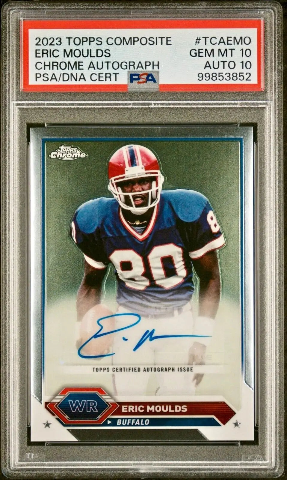 Eric Moulds 2023 Topps Chrome NFL #TCA-EMO PSA 10 Auto 10