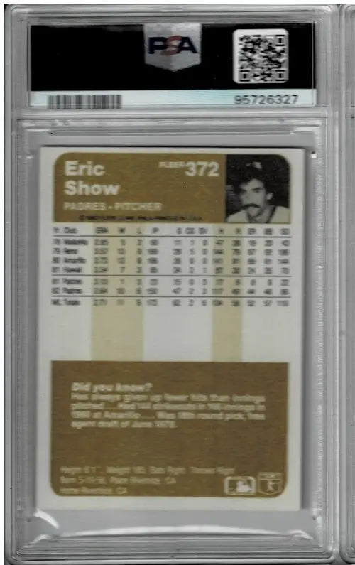 Eric Show Signed 1983 Fleer #372 Card San Diego Padres Autograph PSA/DNA - Baseball Card Single