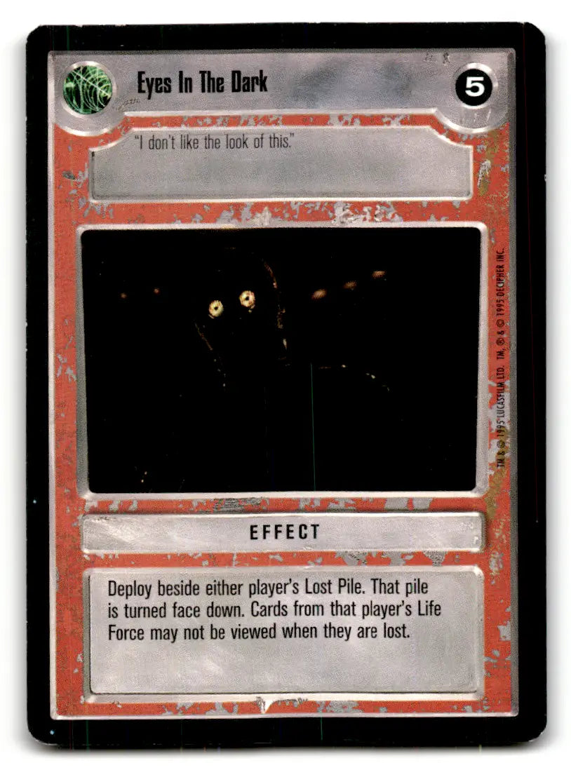 Eyes In The Dark Star Wars CCG card from Estate Find lot, played with Wars Decipher