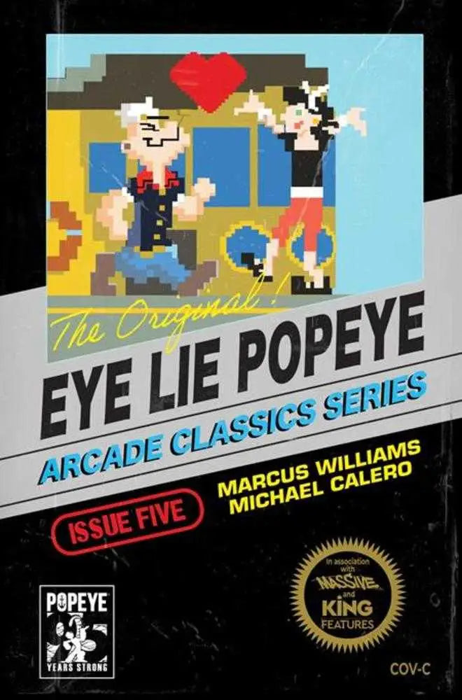 Comic book cover featuring pixelated Popeye and Olive Oyl from Eye Lie Popeye Calero Video Game Homage