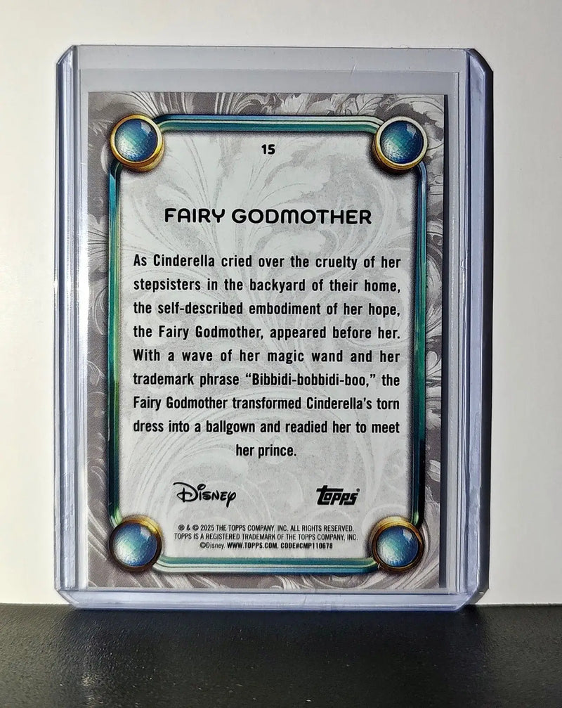 Fairy Godmother 2025 Topps Disney Wonder #15 Card Cinderella
