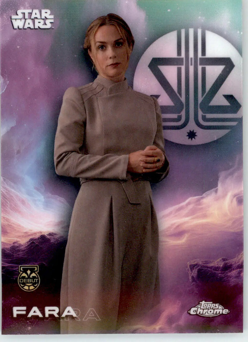 Fara - 2025 Topps Chrome Star Wars - #40 - Non_sport