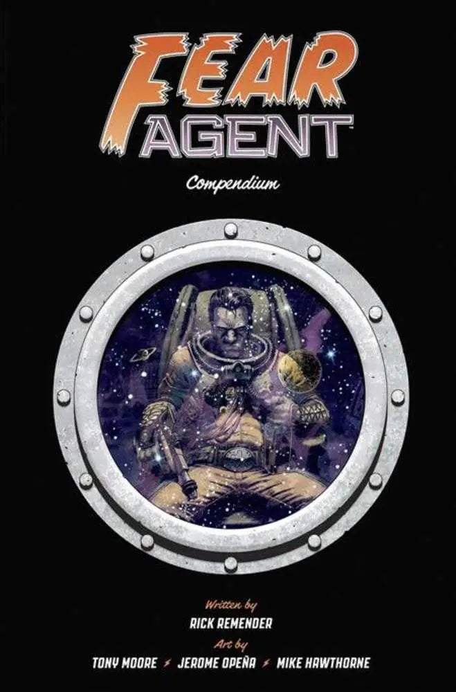 Fear Agent Compendium TPB - Graphic Novels
