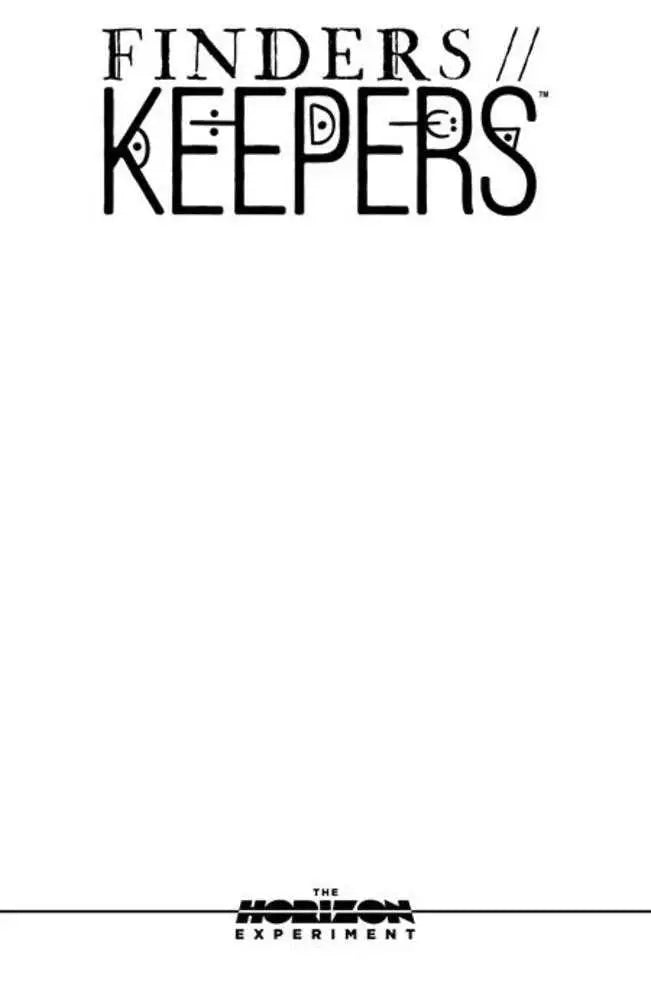 Finders Keepers #1 (One Shot) (The Horizon Experiment) Cover D Blank Sketch Variant (Mature) - Comic Book