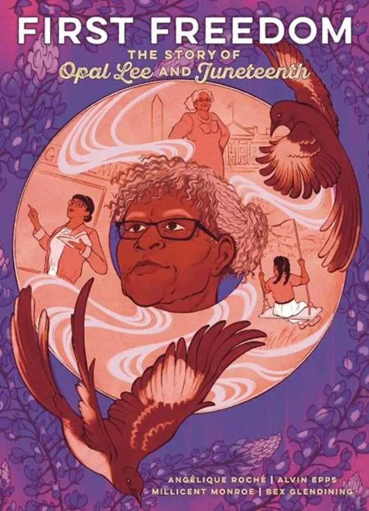 First Freedom Hardcover The Story Of Opal Lee And Juneteenth - Other