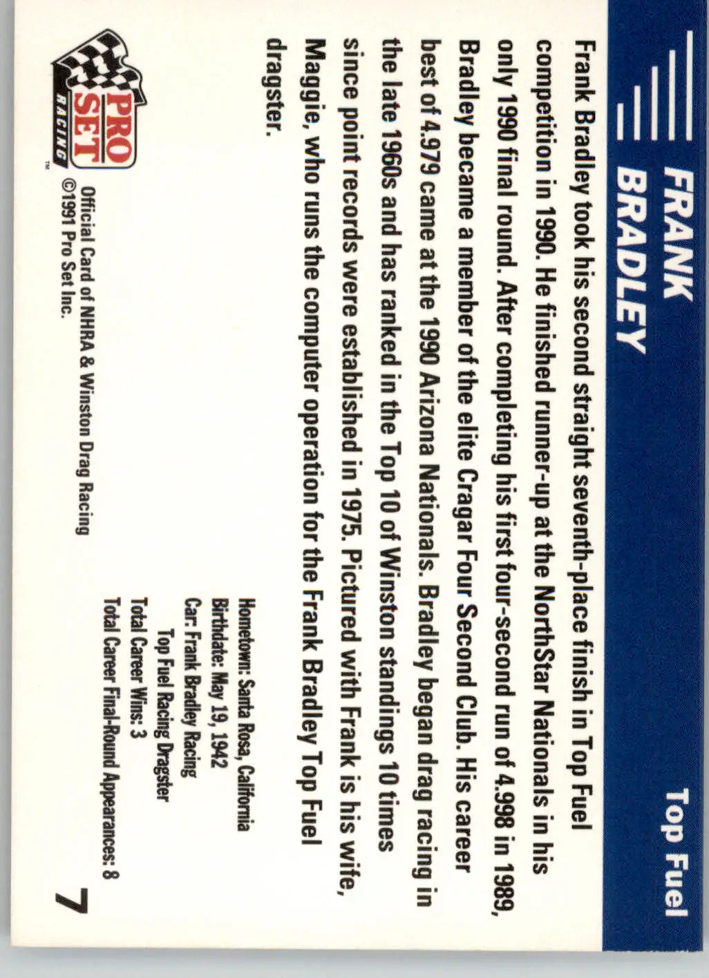 Frank Bradley - 1991 Pro Set NHRA - #7 - Racing - Racing Card Single