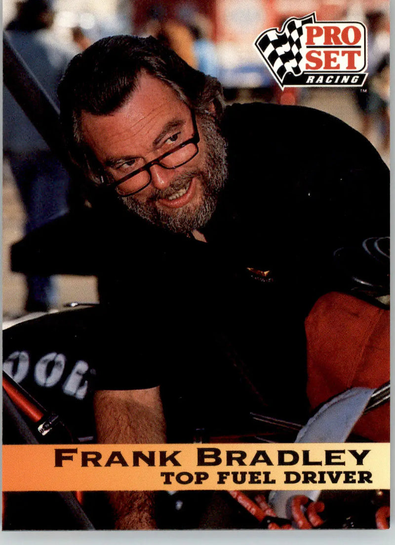 Frank Bradley - 1992 Pro Set NHRA - #18 - Racing - Racing Card Single