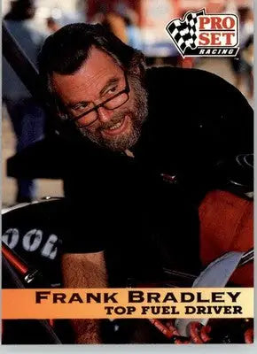 Frank Bradley - 1992 Pro Set NHRA - #18 - Racing - Racing Card Single