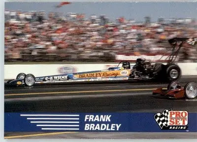 Frank Bradley’s Car - 1991 Pro Set NHRA - #56 - Racing - Racing Card Single