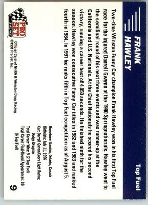 Frank Hawley - 1991 Pro Set NHRA - #9 - Racing - Racing Card Single