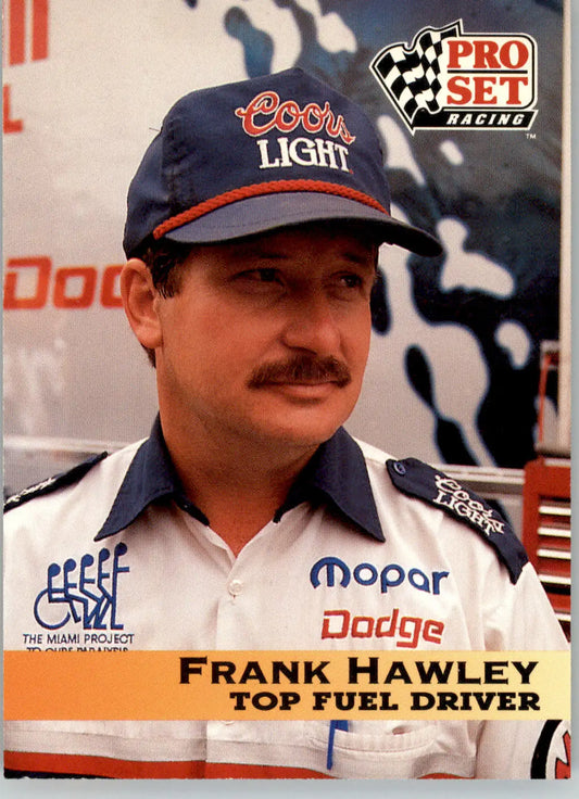 Frank Hawley - 1992 Pro Set NHRA - #4 - Racing - Racing Card Single