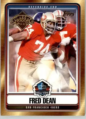 Fred Dean - 2008 Topps - #HOF-FD - Hall of Fame Football - Football Card Single