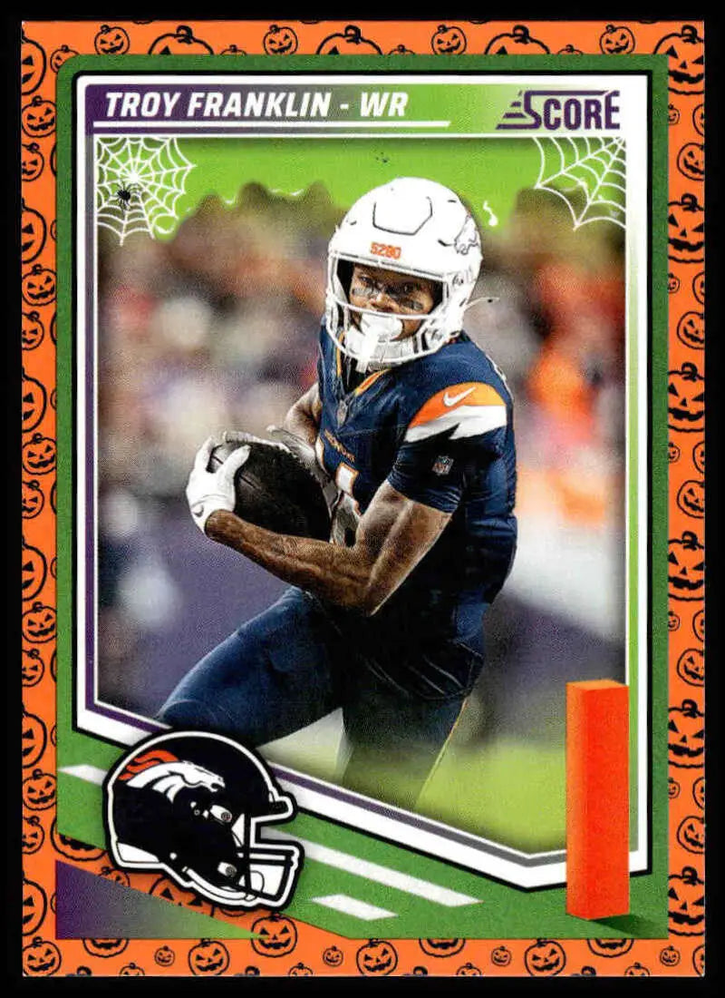 2025 Score Trick or Treat Pumpkin #15 Troy Franklin NM-MT Broncos ID:80071