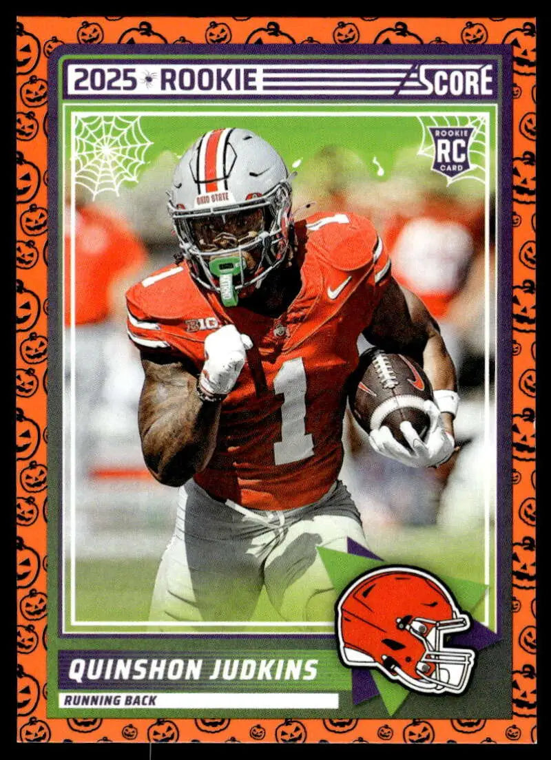 2025 Score Trick or Treat Rookies Pumpkin #38 Quinshon Judkins NM-MT Br ID:80158