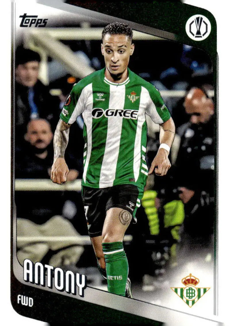 2025-26 Topps UEFA Club Competitions #13 Antony NM-MT ID:82257
