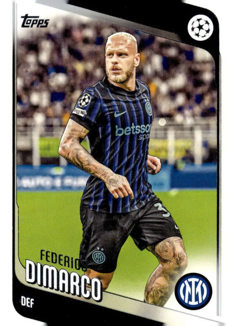 2025-26 Topps UEFA Club Competitions #37 Federico Dimarco NM-MT ID:82263
