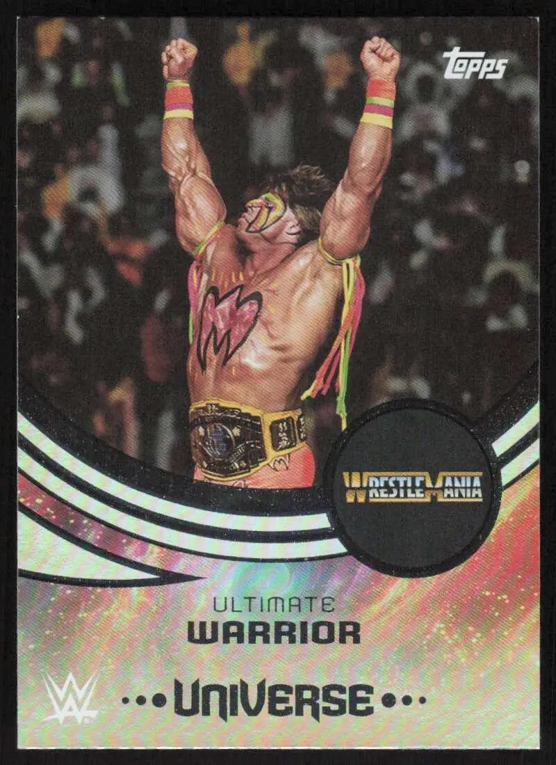 2025 Topps Universe WWE #228 Ultimate Warrior NM-MT ID:81646