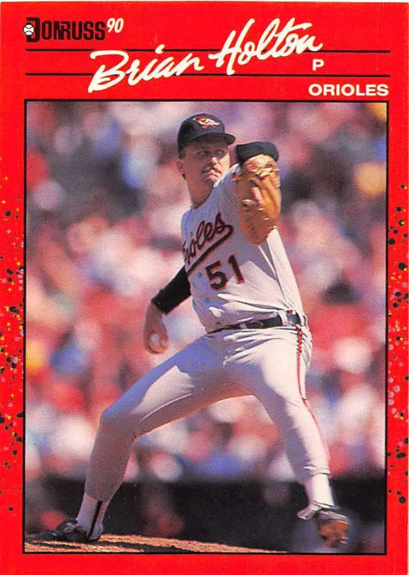 1990 Donruss #635 Brian Holton NM-MT Orioles ID:5220