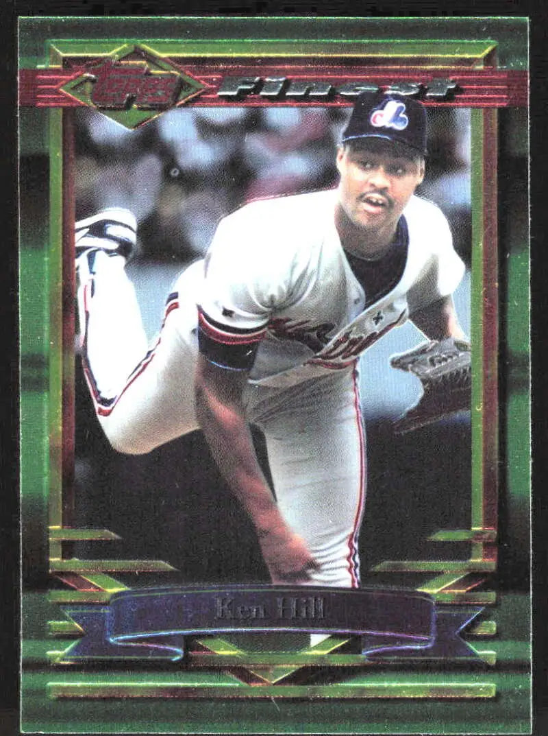 1994 Topps Finest #25 Ken Hill NM Near Mint Expos ID:82755