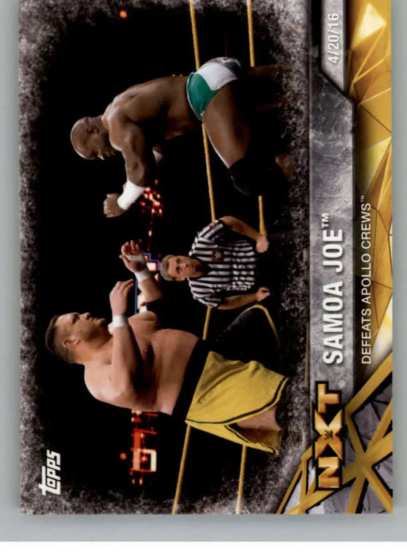 2017 Topps NXT Matches and Moments #34 Samoa Joe NM-MT Defeats Apollo Cr ID:3471