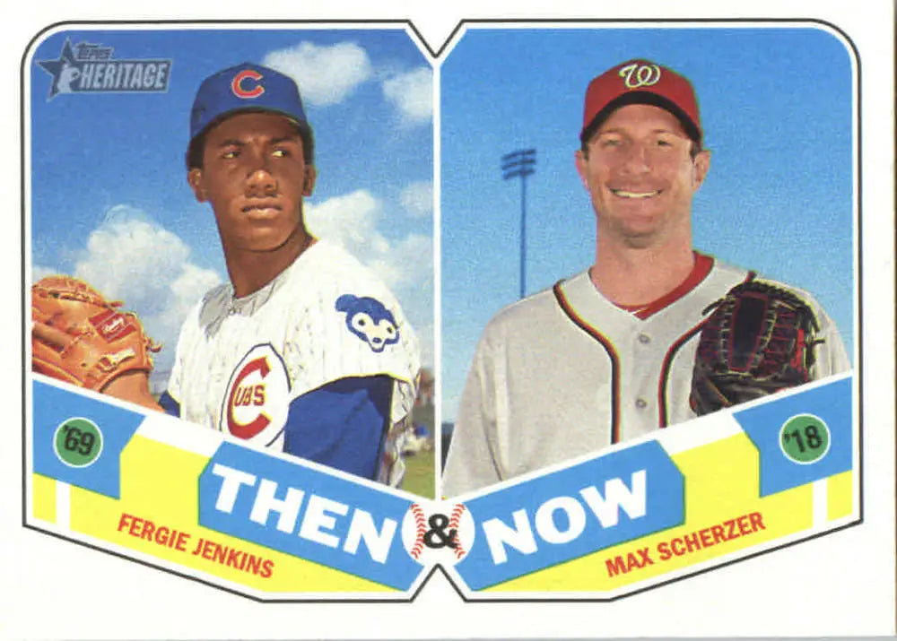 2018 Topps Heritage Then and Now #TN-14 Max Scherzer/Fergie Jenkins NM-MT