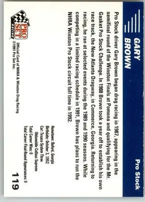 Gary Brown - 1991 Pro Set NHRA - #119 - Racing - Racing Card Single