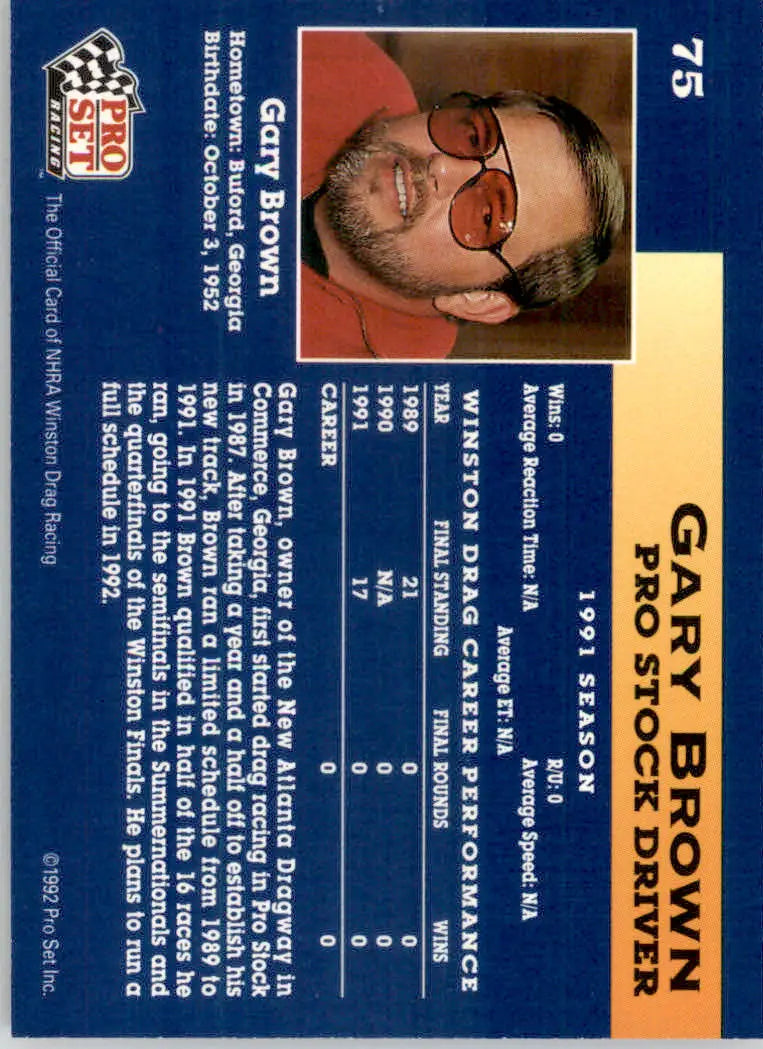Gary Brown - 1992 Pro Set NHRA - #75 - Racing - Racing Card Single