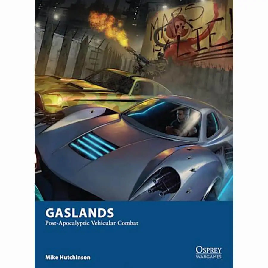 Gaslands: Post-Apocalyptic Vehicular Combat - Tabletop Game