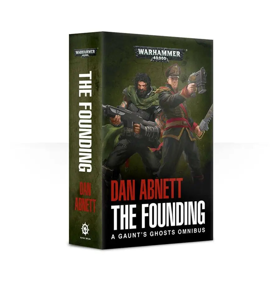 Gaunt’s Ghosts: The Founding (Paperback) [Warhammer 40k] - Novels - Warhammer