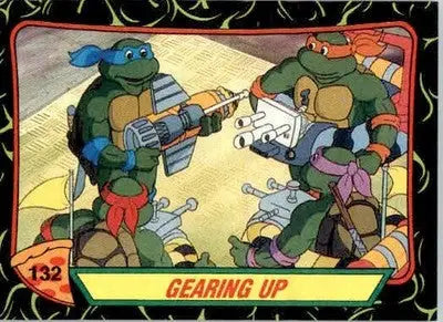 Gearing Up - 1989 Topps Teenage Mutant Ninja Turtles - #132 - Non_sport - Non-Sports Card Single